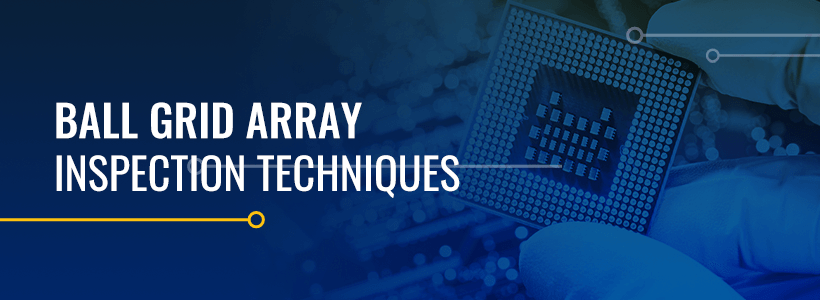 Ball Grid Array Inspection Techniques