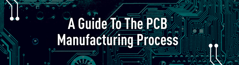 An Ultimate Guide The PCB Manufacturing Process | MCL