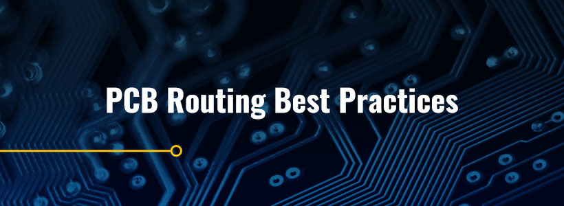 PCB Routing Best Practices 