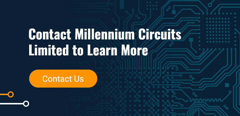 Contact Millennium Circuits Limited to Learn More